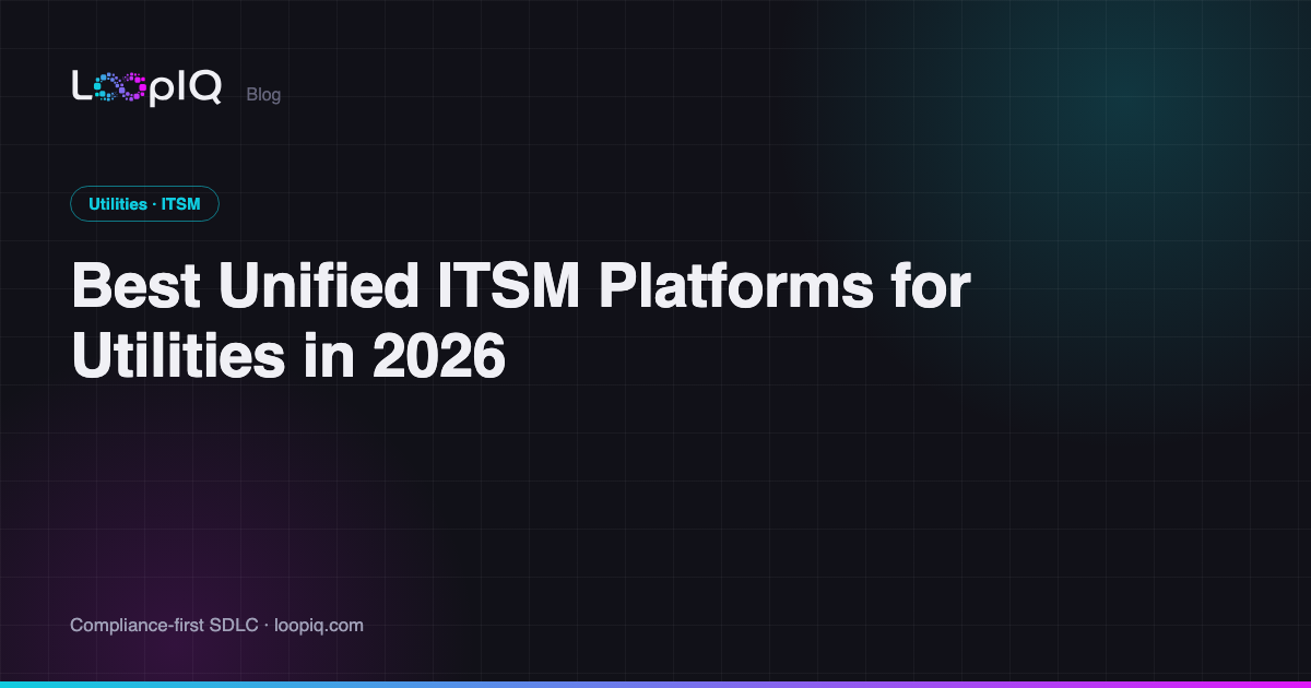 Best Unified ITSM Platforms for Utilities in 2026
