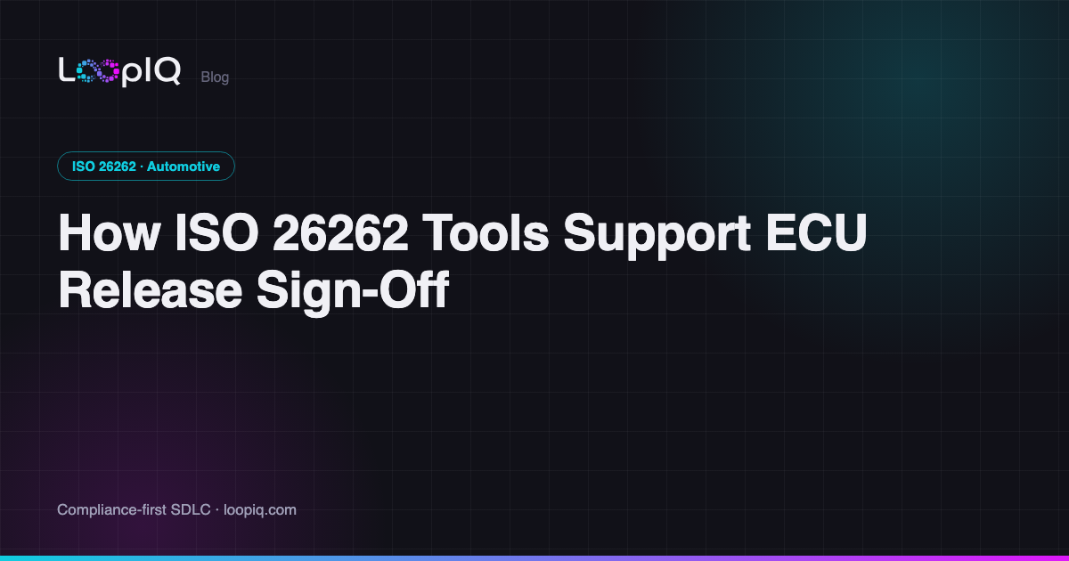 How ISO 26262 Tools Support ECU Release Sign-Off