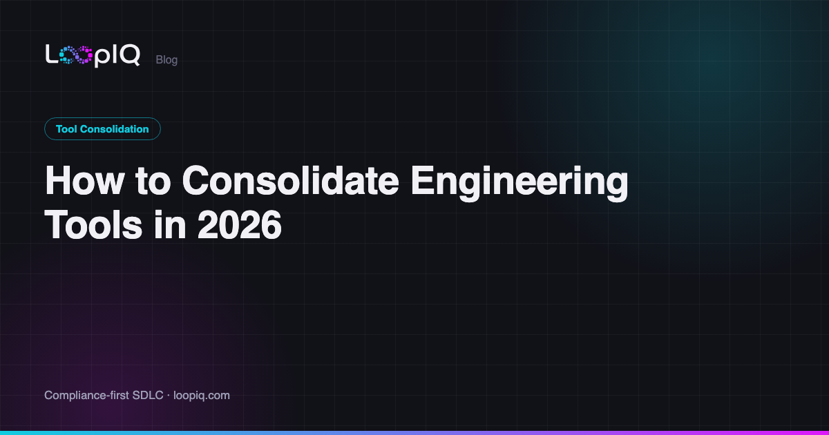 How to Consolidate Engineering Tools in 2026